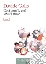 Così com'è, così com'è stato. E-book. Formato EPUB