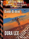 Dura lex: Afterlands 1. E-book. Formato EPUB ebook di Davide De Boni