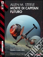 Morte di capitan Futuro. E-book. Formato EPUB