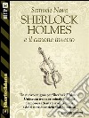 Sherlock Holmes e il canone inverso. E-book. Formato EPUB ebook di Samuele Nava