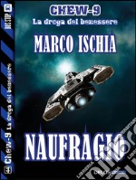 Naufragio. Chew-9. E-book. Formato EPUB ebook