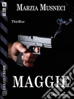 Maggie. E-book. Formato EPUB ebook