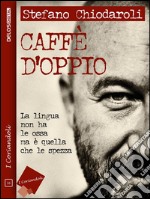 Caffè d'oppio. E-book. Formato EPUB ebook