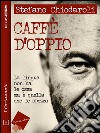 Caffè d'oppio. E-book. Formato EPUB ebook