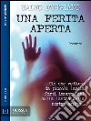 Una ferita aperta. E-book. Formato EPUB ebook di Salvo Fuggiano