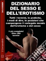 Dizionario del sesso e dell'erotismo. E-book. Formato EPUB ebook