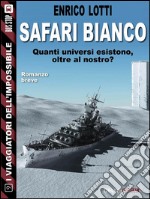 Safari bianco. E-book. Formato EPUB ebook