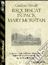 Requiescat in pace, Mary Morstan. E-book. Formato EPUB ebook di Giuliano Spinelli