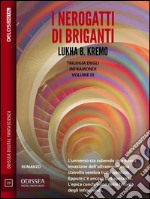 I Nerogatti di BrigantiI Nerogatti di Sodw 3. E-book. Formato EPUB ebook