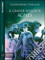 Il Grande Avvilente - Agnes: Il Grande Avvilente 2. E-book. Formato EPUB ebook