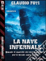 La nave infernale. E-book. Formato EPUB ebook