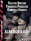 Albergo a ore. E-book. Formato EPUB ebook di Cristina Origone