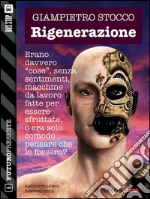 Rigenerazione. E-book. Formato EPUB ebook