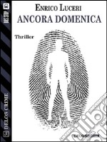 Ancora domenica. E-book. Formato EPUB ebook