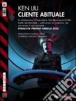 Cliente abituale. E-book. Formato EPUB ebook