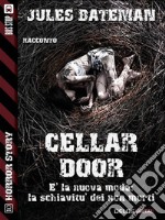 Cellar door. E-book. Formato EPUB ebook