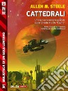 Cattedrali. E-book. Formato EPUB ebook