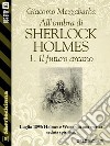 All'ombra di Sherlock Holmes - 1. Il futuro arcano. E-book. Formato EPUB ebook