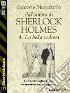 All'ombra di Sherlock Holmes - 4. La bella vedova. E-book. Formato EPUB ebook