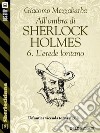 All'ombra di Sherlock Holmes - 6. L'erede lontano. E-book. Formato EPUB ebook