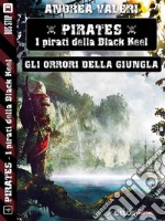 Gli orrori della giungla. E-book. Formato EPUB ebook