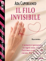 Il filo invisibile. E-book. Formato EPUB