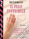 Il filo invisibile. E-book. Formato EPUB ebook