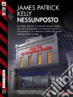 Nessunposto. E-book. Formato EPUB ebook