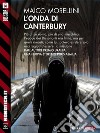 L'onda di Canterbury. E-book. Formato EPUB ebook