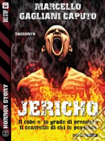 Jericho. E-book. Formato EPUB ebook di Marcello Gagliani Caputo