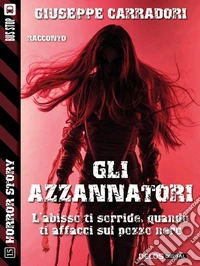 Gli azzannatori. E-book. Formato EPUB ebook