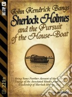 The Pursuit of the House-Boat. E-book. Formato EPUB ebook