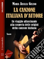 La canzone italiana d'autore. E-book. Formato EPUB ebook