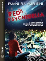 Red Psychedelia. E-book. Formato EPUB ebook