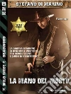 La mano del morto. E-book. Formato EPUB ebook di Stefano di Marino