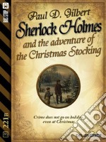 Sherlock Holmes and the Adventure of the Christmas Stocking. E-book. Formato EPUB ebook