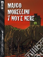 7 Note nere. E-book. Formato EPUB ebook