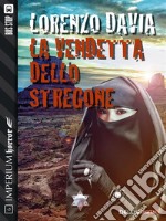 La vendetta dello stregone. E-book. Formato EPUB ebook