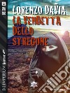 La vendetta dello stregone. E-book. Formato EPUB ebook