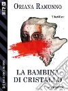 La bambina di cristallo. E-book. Formato EPUB ebook