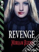 Revenge. E-book. Formato EPUB ebook