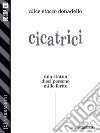 Cicatrici. E-book. Formato EPUB ebook