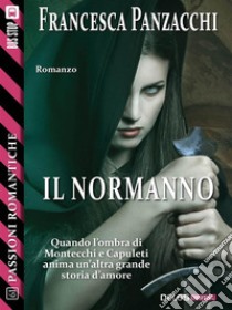 Il Normanno. E-book. Formato EPUB ebook di Francesca Panzacchi