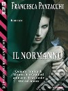 Il Normanno. E-book. Formato EPUB ebook di Francesca Panzacchi
