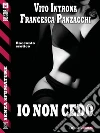 Io non cedo. E-book. Formato EPUB ebook di Francesca Panzacchi