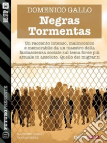 Negras Tormentas. E-book. Formato EPUB ebook di Domenico Gallo