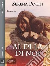 Al di la` di noi. E-book. Formato EPUB ebook