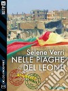 Nelle piaghe del Leone. E-book. Formato EPUB ebook di Selene Verri