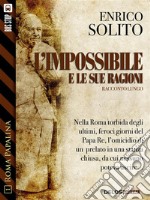 L'impossibile e le sue ragioni. E-book. Formato EPUB ebook