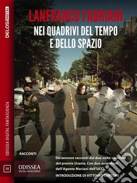 I quadrivi del tempo e dello spazio. E-book. Formato EPUB ebook